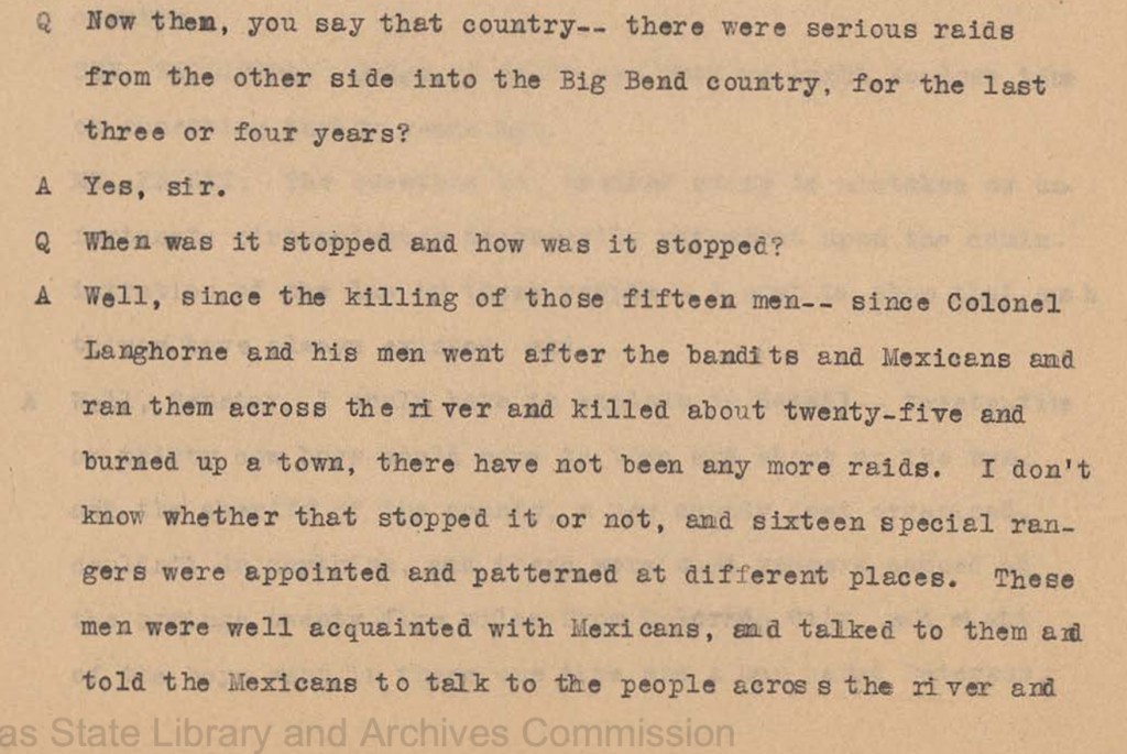 Jackson testimony on aftermath of Porvenir Massacre.  Volume 3, pages 1255-56. https://www.tsl.texas.gov/sites/default/files/public/tslac/treasures/images/law/1919rangerVolume3.pdf