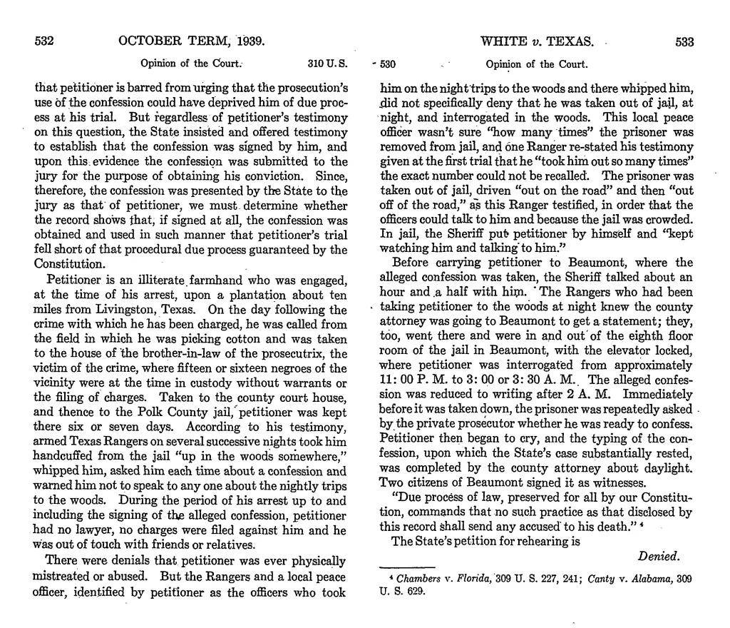 U.S. Reports: White v. Texas, 310 U.S. 530 (1940), https://tile.loc.gov/storage-services/service/ll/usrep/usrep310/usrep310530/usrep310530.pdf