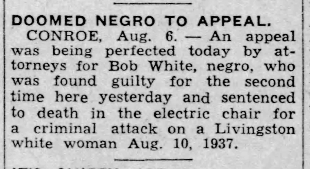 “Doomed Negro to Appeal,” Fort Worth Star-Telegram, August 7, 1938.