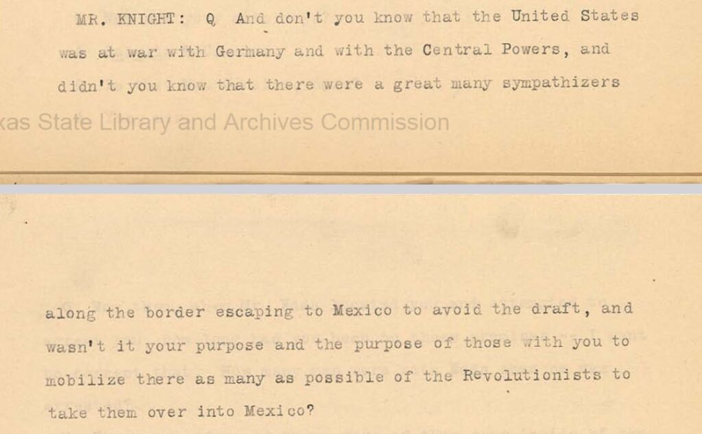 Excerpt of testimony in which Knight accuses Farfán of helping US citizens cross the Mexican border to avoid the US draft and support the Mexican Revolution.